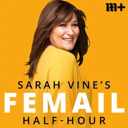 Sarah Vine's Femail Half-Hour Podcast artwork