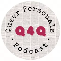 Q4Q: Queer Personals Podcast artwork