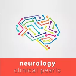 Neurology Clinical Pearls