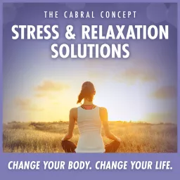 Stress and Relaxation Solutions Podcast artwork