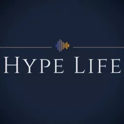 Hype Life Podcast artwork