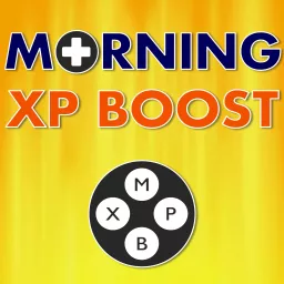 Morning XP Boost Podcast artwork