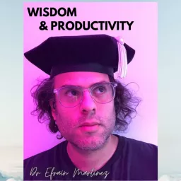 Wisdom and Productivity: The Podcast of An Imperfect Educator