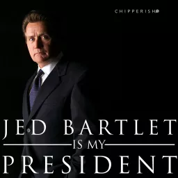 Jed Bartlet is My President Podcast artwork