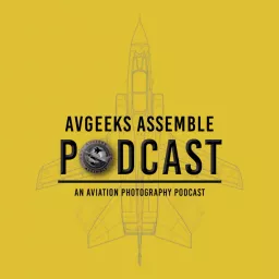 AvGeeks Assemble Podcast