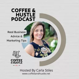 Coffee & Hustle Podcast artwork