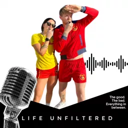 Life Unfiltered Podcast artwork