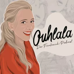 Ouhlala - Der Frankreich-Podcast