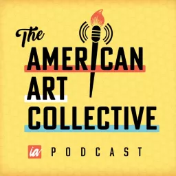 American Art Collective Podcast artwork
