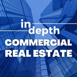 In-Depth Commercial Real Estate Podcast artwork