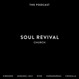 Soul Revival Church Podcast artwork