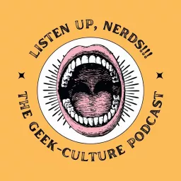 Listen Up, Nerds!!! Podcast artwork