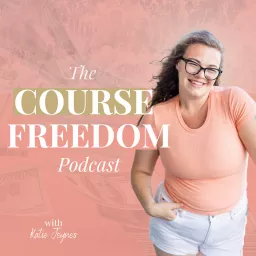 The Course Freedom Podcast artwork