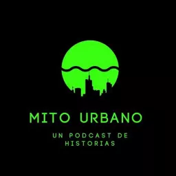Mito Urbano Podcast artwork