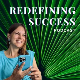 Redefining Success Podcast artwork