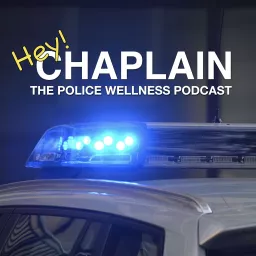 Hey Chaplain Podcast artwork