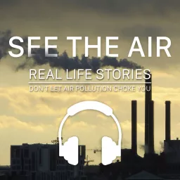 See The Air | Real Life Stories Podcast artwork