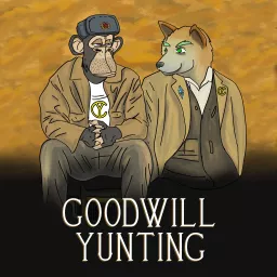 GoodWill Yunting Podcast artwork