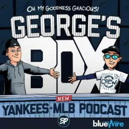 George's Box - Yankees MLB Podcast artwork