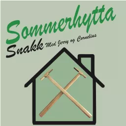 Sommerhytta Snakk - Med Jerry og Cornelius Podcast artwork