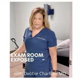 Exam Room Exposed Podcast artwork