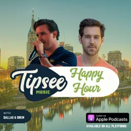 TipSee Music Happy Hour - Interviews from Nashville’s music industry Podcast artwork