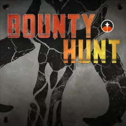 Bounty Hunt Podcast artwork
