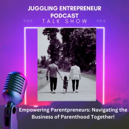 Juggling Entrepreneur Podcast artwork