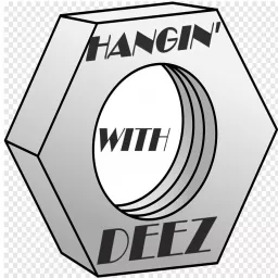 Hangin' With Deez Podcast artwork