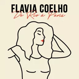 De Rio à Paris (Flavia Coelho) Podcast artwork