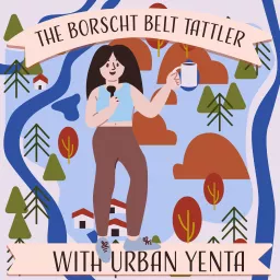 The Borscht Belt Tattler Podcast artwork