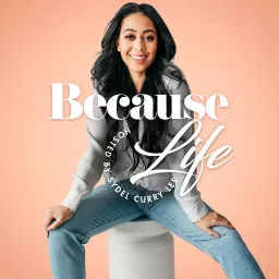 Because Life Podcast artwork