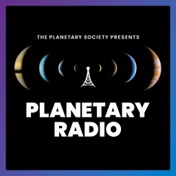 Planetary Radio: Space Exploration, Astronomy and Science Podcast artwork