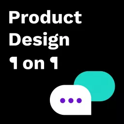 Product Design 1 on 1 Podcast artwork