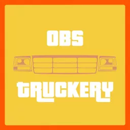 The OBS Truckery Podcast artwork