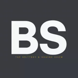 The Brittney & Shayne Show Podcast artwork