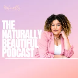 The Naturally Beautiful Podcast artwork