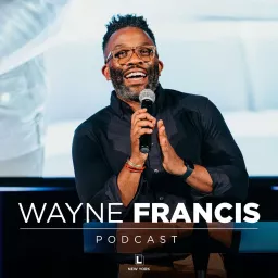 Wayne Francis Podcast artwork
