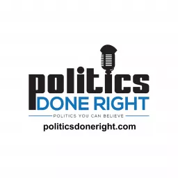 Politics Done Right Podcast artwork