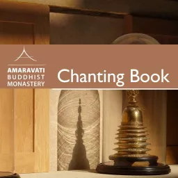 Chanting - from the Amaravati Chanting Book Podcast artwork
