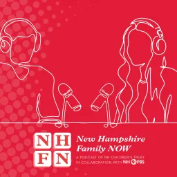 New Hampshire Family NOW Podcast artwork