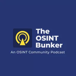 The OSINT Bunker Podcast artwork