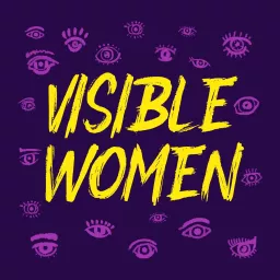 Visible Women Podcast artwork