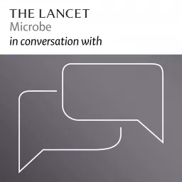 The Lancet Microbe in conversation with Podcast artwork