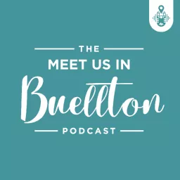 Meet Us in Buellton Podcast artwork