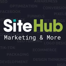 Site Hub Presents: Marketing and More Podcast artwork