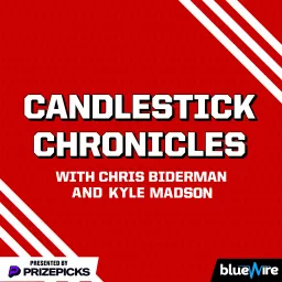 Candlestick Chronicles: A 49ers Pod Podcast artwork