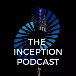 The Inception Podcast artwork