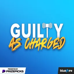 Guilty As Charged: An LA Chargers Podcast artwork