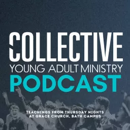 Collective Young Adult Ministry Podcast